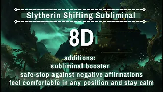 8D // Slytherin Reality Shifting Subliminal // Safe and Very Powerful