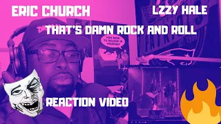 Singer and Producer Reacts To: Eric Church - Thats Damn Rock n Roll ft Lzzy Hale- REACTION VIDEO