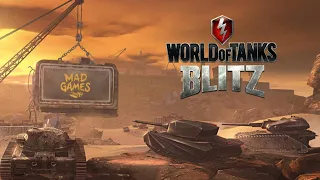 MAD GAMES! - World of Tanks: Blitz