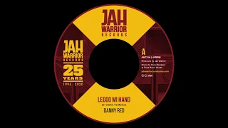 Danny Red - Leggo Mi Hand - Jah Warrior Records