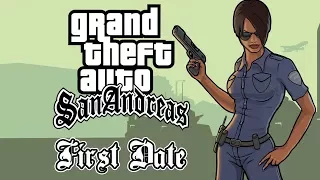 Grand Theft Auto: San Andreas - First Date (Первое свидание)