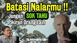 Jangan Berburuk Sangka Pikiran Orang Lain!! | Ngaji Filsafat | Dr. Fahruddin Faiz