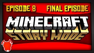 Minecraft Story Mode / Episode 8 / THE FINAL EPISODE!