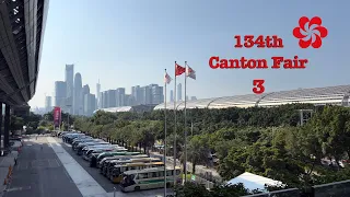 134th Canton Fair, China Import and Export Fair, Phase 1-Part 3