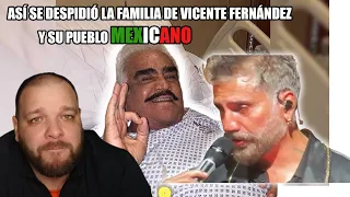 ADIOS CHENTE, ASÍ FUE LA  EMOTIVA DESPEDIDA DE  VICENTE FERNÁNDEZ POR SU FAMILIA Y SU PUEBLO,