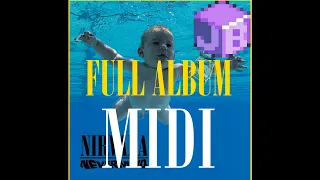 Nevermind FULL ALBUM (Jummbox MIDI)