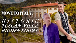 HIDDEN ROOMS in Tuscan Villa: MOVE TO ITALY EP20