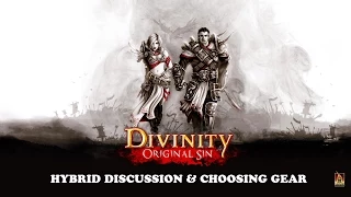 Divinity: Original Sin - Hybrid Character Discussion & Choosing Gear Tutorial