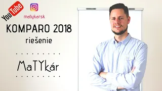 KOMPARO 2018 pre 9. ročník - RIEŠENIE