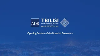 57th ADB Annual Meeting: Opening Session of the Board of Governors