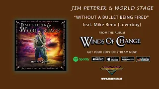 Jim Peterik & World Stage - "Without A Bullet Being Fired" feat. Mike Reno (Official Audio)