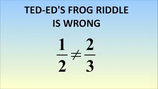 TED-Ed's Frog Riddle Is Wrong