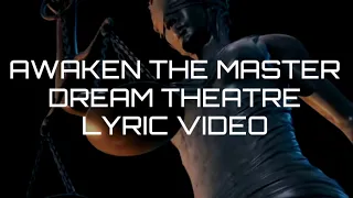 AWAKEN THE MASTER - DREAM THEATER LYRIC VIDEO / HD (SUPER MINDBLOWING SONG!!)