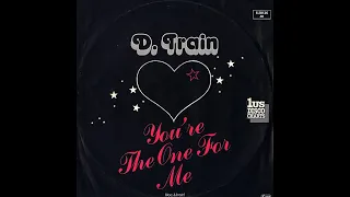 D Train ~ You're The One For Me 1981 Disco Purrfection Version