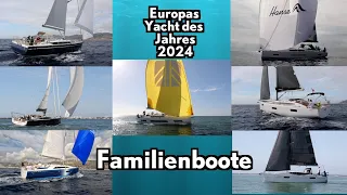 7 (!) Fahrtenboote für Familien - Europas Yacht des Jahres 2024 - die Kandidatenschau