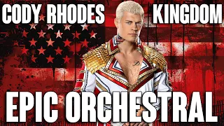WWE: Cody Rhodes - Kingdom (Epic Prelude) Theme - EPIC VERSION