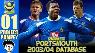 FM19 - Project Pompey (Portsmouth 03/04) | 01 - WELCOME TO PORTSMOUTH 2003! | Football Manager 2019