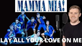 Lay All Your Love On Me (Male Part Only - Karaoke) - Mamma Mia