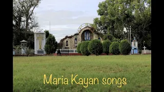 Ave Maria Songs- Kayan