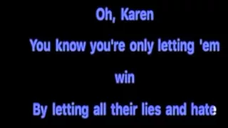 Karen Don't Be Sad (Karaoke w/o backing vox) - In The Style of: Miley Cyrus