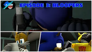 Sonic & The Autobots - Episode 3 blooper compilation