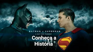 Batman v Superman: A Gay xxx Parody - Conheça a História da sua nova Novela