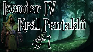 ISENDER IV: Král pentaklů [Dark Fantasy CZ] #1