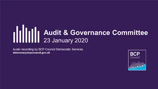 BCP Council Audit & Governance Committee - 23 January