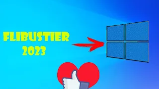 Windows 10 Pro 2023 Flibustier + Revision - Ну и как ?