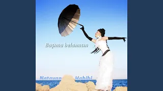 Başıma belamısın