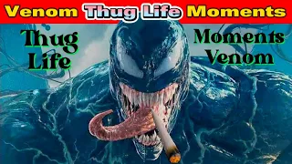 Venom Thug Life Moments in Hindi | Venom Being Savage | Marvel