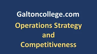 Operations Strategy and Competitiveness