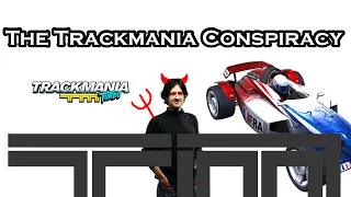 [TM] The Trackmania Conspiracy (Trailer)