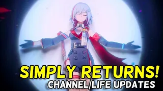 SIMPLY RETURNS! CHANNEL/LIFE UPDATES!