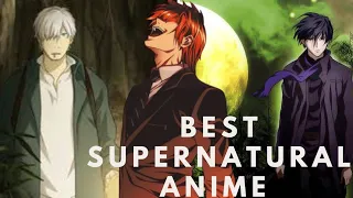 TOP 10 SUPERNATURAL ANIME || BEST SUPERNATURAL ANIME  || Perdition Initiated