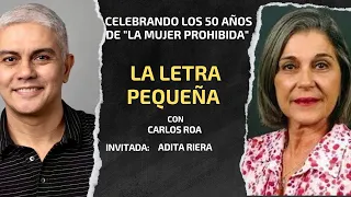 Celebrando los 50 años de "La mujer prohibida" con Adita Riera