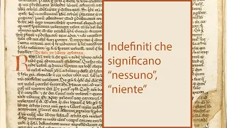 Indefiniti latini che significano "nessuno", "niente" (nemo, nihil, nullus,...)