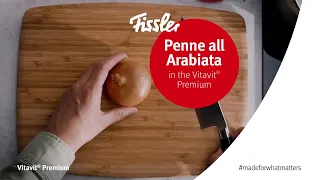 Penne all Arabiata in the Vitavit® Premium pressure cooker