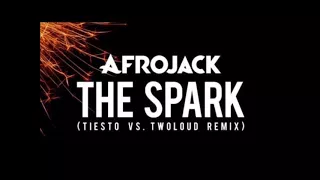 Afrojack & Spree Wilson - The Spark (Tiesto vs. Twoloud Remix) / Радио Юность-ЮFM