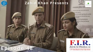 FIR - Jurm Ki Duniya Se | Episode 48 | ASP Kishori Lal, CI Sehdev Singh