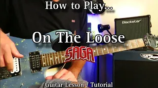 How to Play - On The Loose - Saga (Ian Crichton). Guitar Lesson / Tutorial