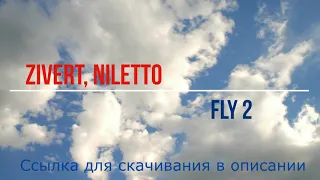 Zivert, Niletto - Fly 2 (минусовка, Instrumental, для караоке)