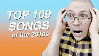 Top 100 Songs of the 2010s