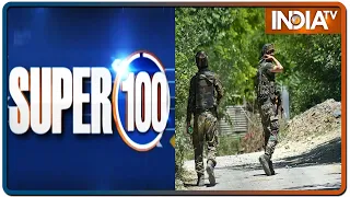 Super 100: Non-Stop Superfast | August 18, 2020 | IndiaTV News