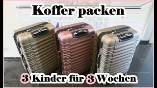 Packen für 3 Kleinkinder/3 Wochen Türkei/Das nehmen wir mit/Mel´s Kanal