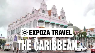 The Caribbean Islands (part 1) Vacation Travel Video Guide