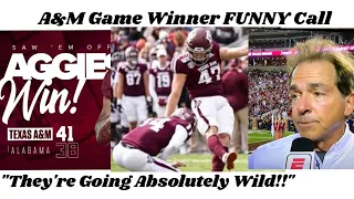 Texas A&M Game Winning Kick FUNNY Live Call