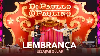 LEMBRANÇA - Di Paullo & Paulino - Geração Modão