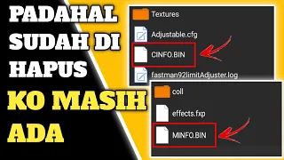 DATA CINFO.BIN & MINFO.BIN PADAHAL SUDAH DI HAPUS TAPI MASIH ADA - GTA SA ANDROID