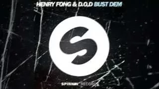 Henry Fong & D.O.D - Bust Dem [Official]